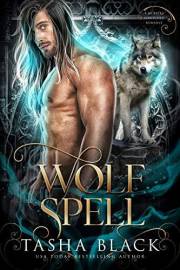 Wolf Spell: Shifters Bewitched #1