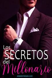 Los secretos del millonario: (romance en español) (Jefes Millonarios nº 2) (Spanish Edition)
