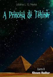 A Princesa de Tehinôr: Livro 2: Khnum-Hadhar (Portuguese Edition)