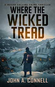 Where the Wicked Tread: A Mason Collins Crime Thriller 5