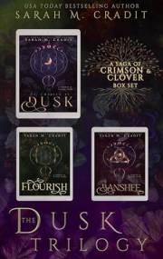 The Dusk Trilogy: A New Orleans Witches Family Saga (Crimson & Clover Collections)
