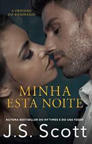 Minha Esta Noite: A Obsessão do Bilionário (Portuguese Edition)
