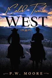 A Cold Trail West