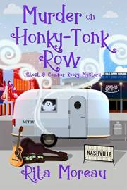 Murder on Honky-Tonk Row Ghost & Camper Kooky Mystery Book 2 (The Ghost & Camper Kooky Mystery)