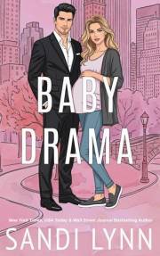 Baby Drama : A Billionaire Accidental Baby Romance