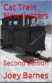 Cat Train Newsletters : Second Edition (King of Obsolete Series Book 1)