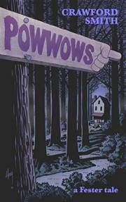 Powwows: A Fester Tale