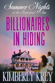 Summer Nights At The Homestead Inn: While He Was Sleeping (Billionaires In Hiding Family Romance Series Book 2)