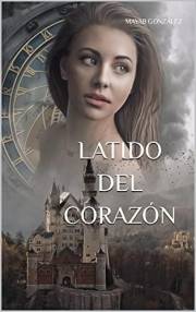 LATIDO DEL CORAZÓN (Spanish Edition)