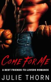 Come For Me