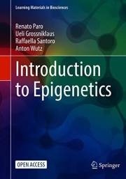 Introduction to Epigenetics (Learning Materials in Biosciences)