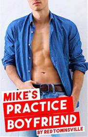 Mike's Practice Boyfriend: gay nerd mm interracial erotica romance short story