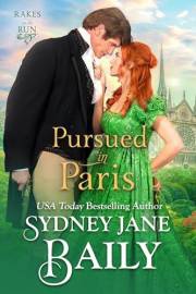Pursued in Paris: Regency Rakes on the Run