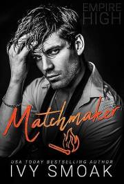 Matchmaker (Empire High Book 4)