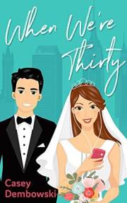 When We're Thirty (Soundtracks of Love Book 1)