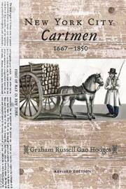 New York City Cartmen, 1667-1850 (American Social Experience (Paperback))