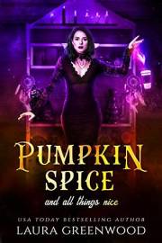 Pumpkin Spice And All Things Nice (Cauldron Coffee Shop Book 1)