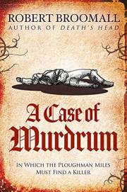 A Case of Murdrum (Miles Edwulfson in the 12th Century Book 1)