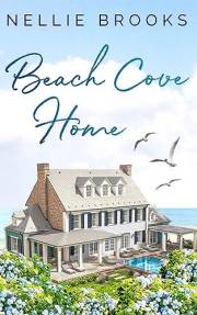 Beach Cove Home (Beach Cove Series Book 1)