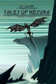 Tales of Nezura: Book 1: The Zevolra