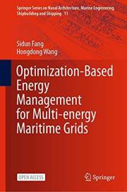 Optimization-Based Energy Management for Multi-energy Maritime Grids (Springer Series on Naval Architecture, Marine Engineeri