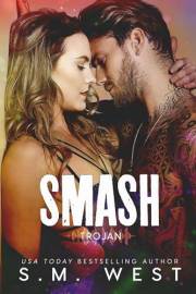 Smash: A Friends to Lovers Rockstar Romance (Trojan Book 3)