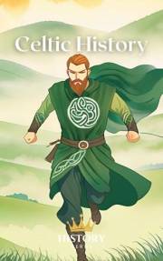 Celtic History: Ireland (Irish History)