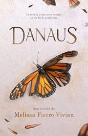 DANAUS (La saga de la Monarca nº 1) (Spanish Edition)