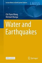 Water and Earthquakes (Lecture Notes in Earth System Sciences)