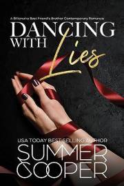 Dancing With Lies: A Billionaire Best Friend's Brother Contemporary Romance (Barre To Bar Billionaire Romance Book 1)