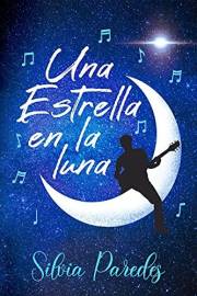 Una estrella en la luna (Spanish Edition)