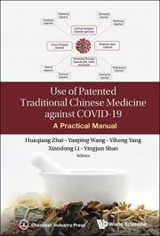 Use Of Patented Traditional Chinese Medicine Against Covid-19: A Practical Manual