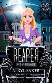 Reaper (The Reaper Chronicles Book 1)