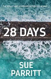 28 Days (The Reluctant Doorkeeper Trilogy Book 1)