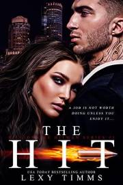 The Hit (Billionaire Hitman Series Book 1)