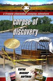 Corpse of Discovery (The Frannie Shoemaker Campground Mysteries Book 9)