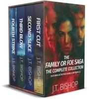The Family or Foe Saga: The Complete Collection: Four Romantic Suspense & Supernatural Murder Mystery Thrillers (The Family o