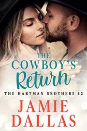 The Cowboy's Return (The Hartman Brothers Book 2)