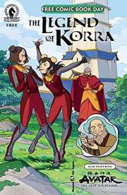 Free Comic Book Day 2021 (All Ages): Avatar: The Last Airbender / The Legend of Korra Free Comic Book Day 2021 (All Ages): Avatar: The Last Airbender / The Legend of Korra