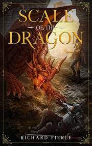 Scale of the Dragon: A Young Adult Fantasy Adventure: Marked by the Dragon Book 1