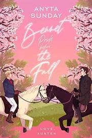 Bennet, Pride Before The Fall (Love, Austen Book 3)