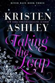 Taking the Leap: A River Rain Novel