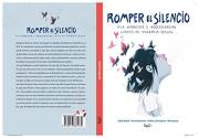 “Romper el silencio”: Por infancias y adolescencias libres de violencia sexual (Spanish Edition)
