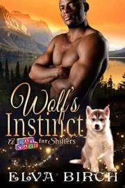 Wolf's Instinct (A Day Care for Shifters)