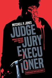 Judge, Jury, Executioner