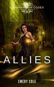 Allies: A New Adult Urban Fantasy (Chamberlain Codex Book 1)