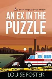 An Ex in the Puzzle: A Tracy Belden Murder Mystery (Crossword Puzzle Cozy Mystery Book 1)