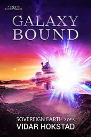 Galaxy Bound (Sovereign Earth Book 2)