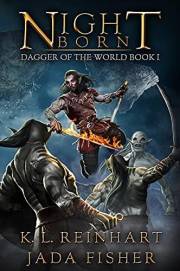 Night Born (Dagger of the World Book 1)