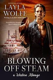 Blowing Off Steam: An MMF Western Ménage Romance (Going for the Gold Book 5)